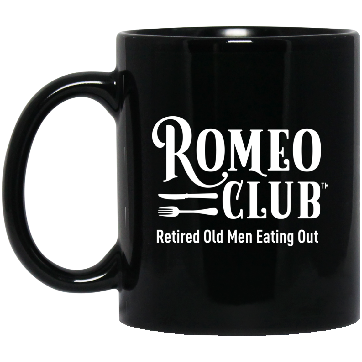 Mug Black Coffee Mug, Drink Like a ROMEO