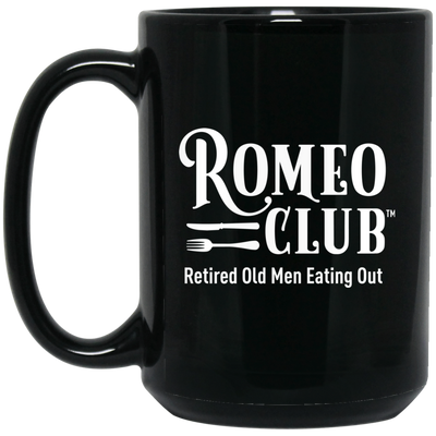 Mug Black Coffee Mug, Drink Like a ROMEO